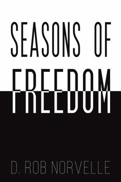 Seasons of Freedom - Norvelle, D. Rob