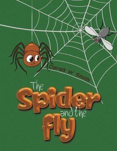 The Spider and the Fly - Smith, Derek W