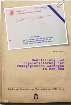Beurteilung und Popularisierung der Pädagogischen Lesungen in der DDR - Hübner, Roberto