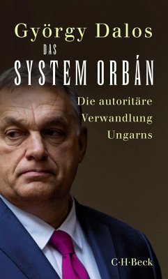 Das System Orbán - Dalos, György