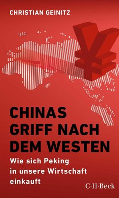 Chinas Griff nach dem Westen - Geinitz, Christian
