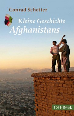 Kleine Geschichte Afghanistans - Schetter, Conrad