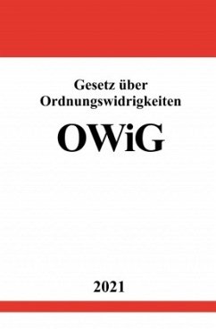 Gesetz über Ordnungswidrigkeiten (OWiG) - Studier, Ronny