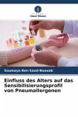 Einfluss des Alters auf das Sensibilisierungsprofil von Pneumallergenen