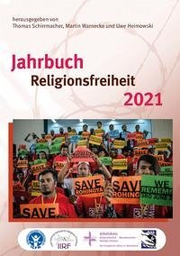 Jahrbuch Religionsfreiheit 2021 - Schirrmacher, Thomas