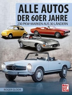 Alle Autos der 60er Jahre - Gloor, Roger