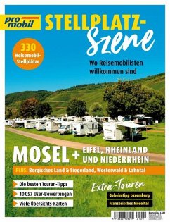 pro mobil Stellplatz-Szene - Mosel + Eifel, Rheinland u. Niederrhein