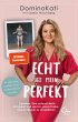 Echt ist mein Perfekt - Bild 1