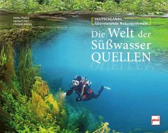 Die Welt der Süßwasserquellen - Pludra, Heiko;Frei, Herbert;Müller, Christin