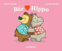 Bär liebt Hippo - Meyer, Timon