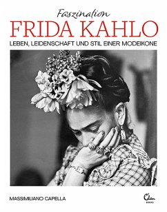 Faszination Frida Kahlo - Capella, Massimiliano