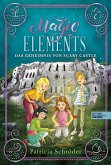 Das Geheimnis von Scary Castle / Magic Elements Bd.2