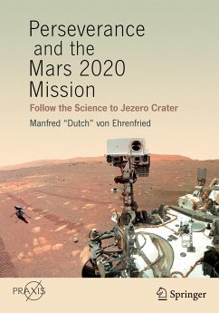 Perseverance and the Mars 2020 Mission - Von Ehrenfried, Manfred 'Dutch'