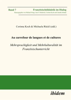 Au carrefour de langues et de cultures: Mehrsprachigkeit und Mehrkulturalität im Französischunterricht - Koch, Corinna Rückl