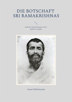 Die Botschaft Sri Ramakrishnas - Nikhilananda, Swami