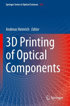 3D Printing of Optical Components