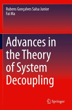 Advances in the Theory of System Decoupling - Gonçalves Salsa Junior, Rubens;Ma, Fai