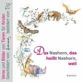 Das Nashorn, das heißt Nashorn, weil