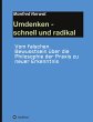 Umdenken - schnell und radikal - Bild 1