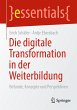 Die digitale Transformation in der... - Bild 1