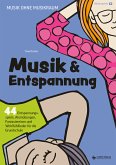 Musik und Entspannung Musik und Entspannung