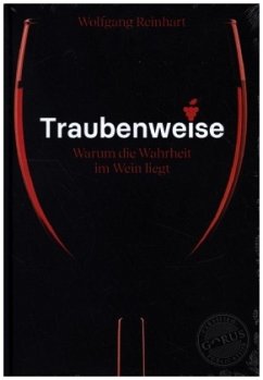 Traubenweise - Reinhart, Wolfgang