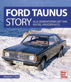 Ford Taunus Story - Storz, Alexander Franc