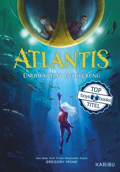 Atlantis (Band 1) - Unerwartete Entdeckung - Mone, Gregory