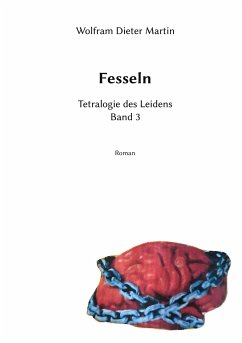 Fesseln - Martin, Wolfram Dieter