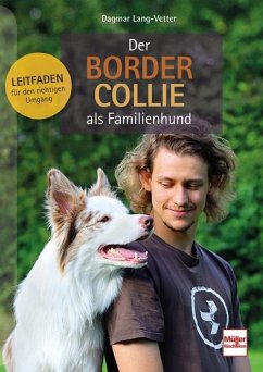 Der Border Collie als Familienhund - Lang-Vetter, Dagmar
