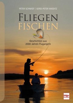 FLIEGENFISCHEN - Schmidt, Peter;Wieditz, Gerd-Peter