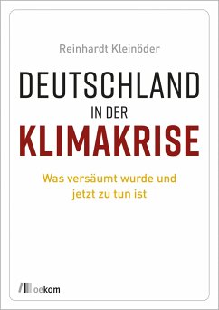 Deutschland in der Klimakrise - Kleinöder, Reinhardt