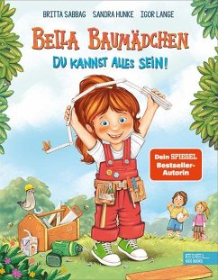 Bella Baumädchen - Sabbag, Britta;Hunke, Sandra