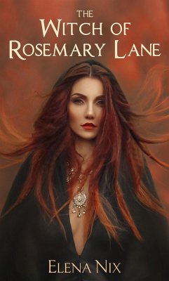 The Witch of Rosemary Lane (eBook, ePUB) - Nix, Elena