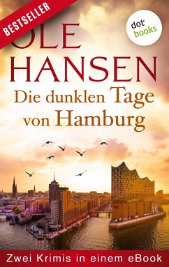 Die dunklen Tage von Hamburg (eBook, ePUB) - Hansen, Ole