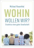 Wohin wollen wir? (eBook, PDF)