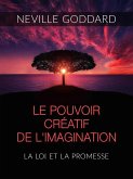Le Pouvoir créatif de l'Imagination (Traduit) (eBook, ePUB)