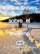 Versos Breves Sobre El Invierno (eBook,... - Bild 1