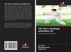 TAI CHI e strategia aziendale (II) - Chen, Jun;Zhou, Dongqing;Xu, Shiyan