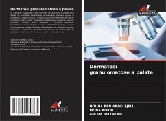 Dermatosi granulomatose a palate - BEN ABDELEJELIL, NOUHA;Korbi, Mona;Bellalah, Ahlem