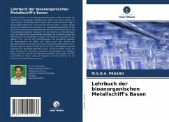 Lehrbuch der bioanorganischen Metallschiff's Basen - Prasad, M.S.N.A.