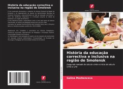 História da educação correctiva e inclusiva na região de Smolensk - Mezhenceva, Galina