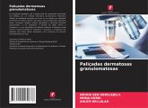 Paliçadas dermatosas granulomatosas