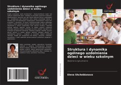 Struktura i dynamika ogólnego uzdolnienia dzieci w wieku szkolnym - Shcheblanova, Elena