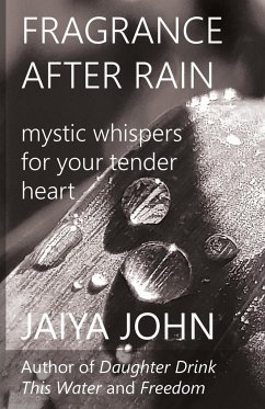 Fragrance After Rain - John, Jaiya