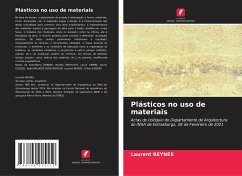 Plásticos no uso de materiais - Reynes, Laurent