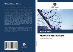 Mütter hinter Gittern - Weiß, Annette