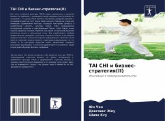 TAI CHI i biznes-strategiq(II) - Chen, Jun;Zhou, Dongqing;Xu, Shiqn