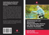 Contaminação por Elementos Potencialmente Tóxicos em Aterros Sanitários Urbanos Fechados