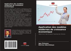 Application des modèles modernes de croissance économique - Pistunov, Igor;Udovitskaya, Ketrina